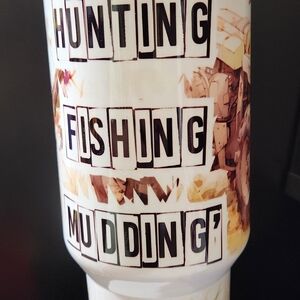 Hunting Fishing Mudding 40oz Tumbler
